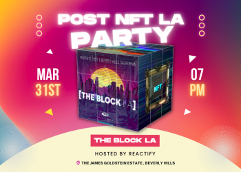Reactify Presents The Block LA at The James Goldstein Estate, Beverly Hills