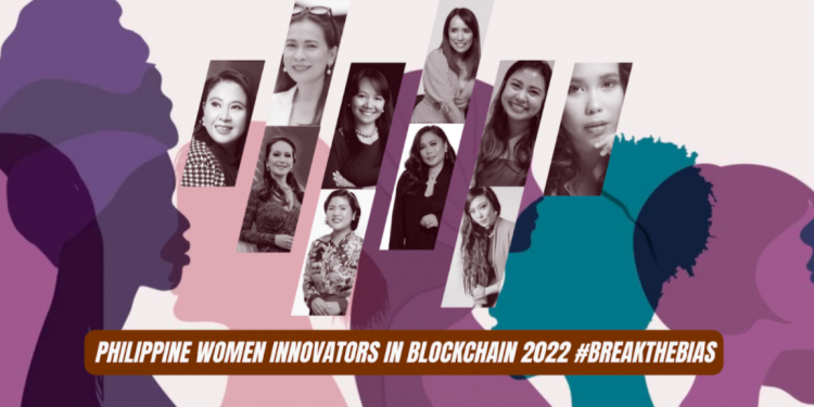 Philippine Women Innovators in Blockchain 2022 #BreakTheBias