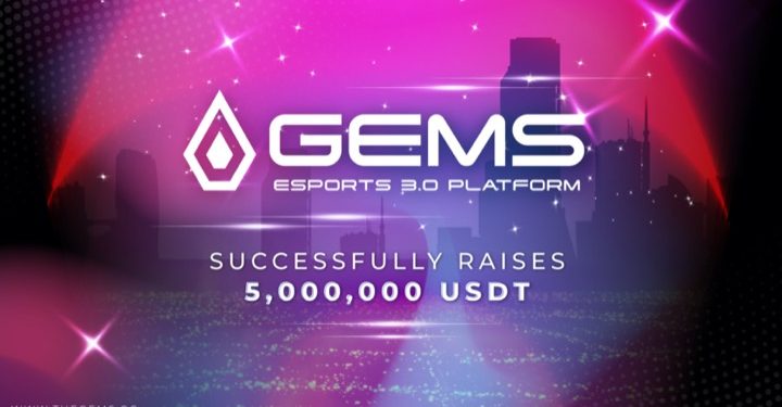 GEMS Esports 3.0 Platform Successfully Raises 5,000,000 USDT