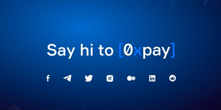 Accepting crypto in any business with almost zero coding — 0xpay becomes a new PayPal for crypto