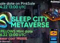 Sleep City Introduces a Sleep-to-Earn Metaverse Experience with First-Ever NFT Pillows & SCT Token