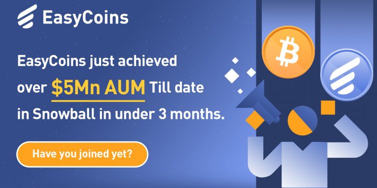 Cryptocurrency Platform EasyCoins Releases Snowball, a New Wealth Management Investment Product
