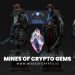 Mines of Crypto Gems is All Set to Transform the P2E Gaming Space