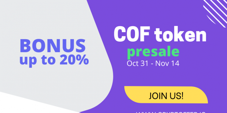 Crypto assets comparison platform Cryptoffer invites you to join the COF token presale campaign from October 31 to November 14.