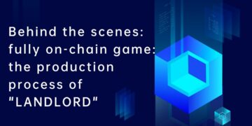 Behind the scenes: fully on-chain game: the production process of “LANDLORD”