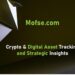 Mofse.com Reviewed: A Powerhouse for Crypto & Digital Asset Tracking and Strategic Insights